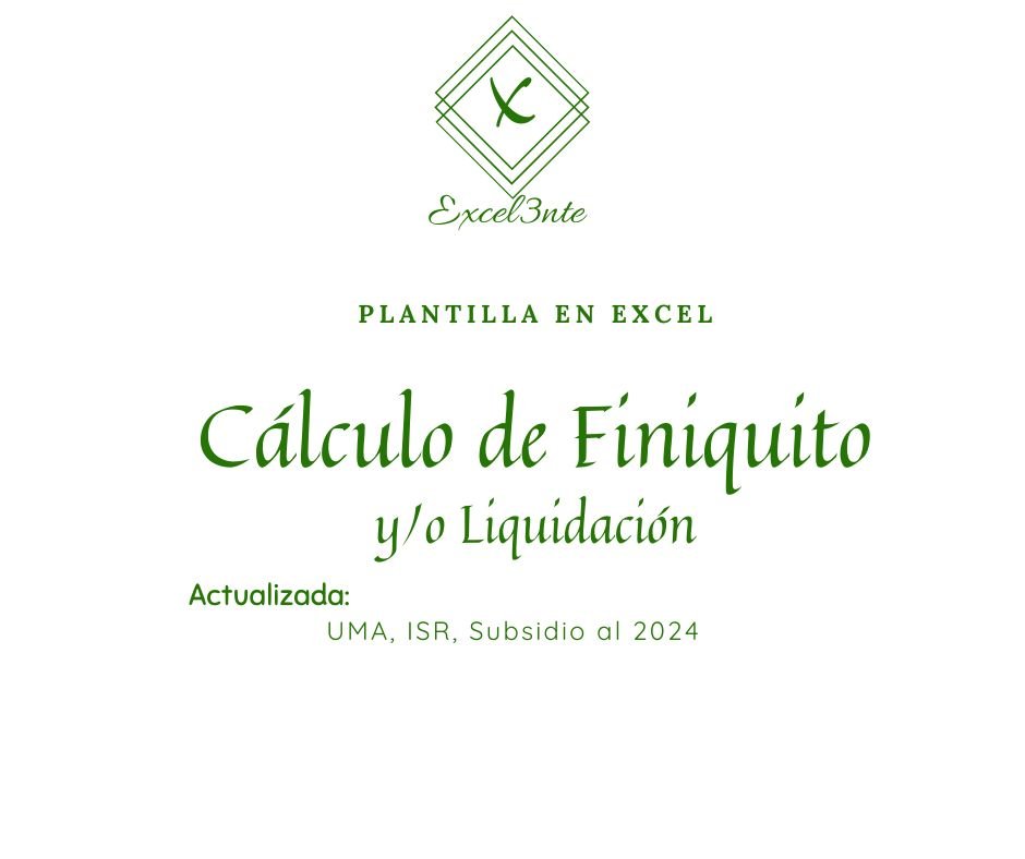Plantilla de Cálculo de Finiquito y/o Liquidación
